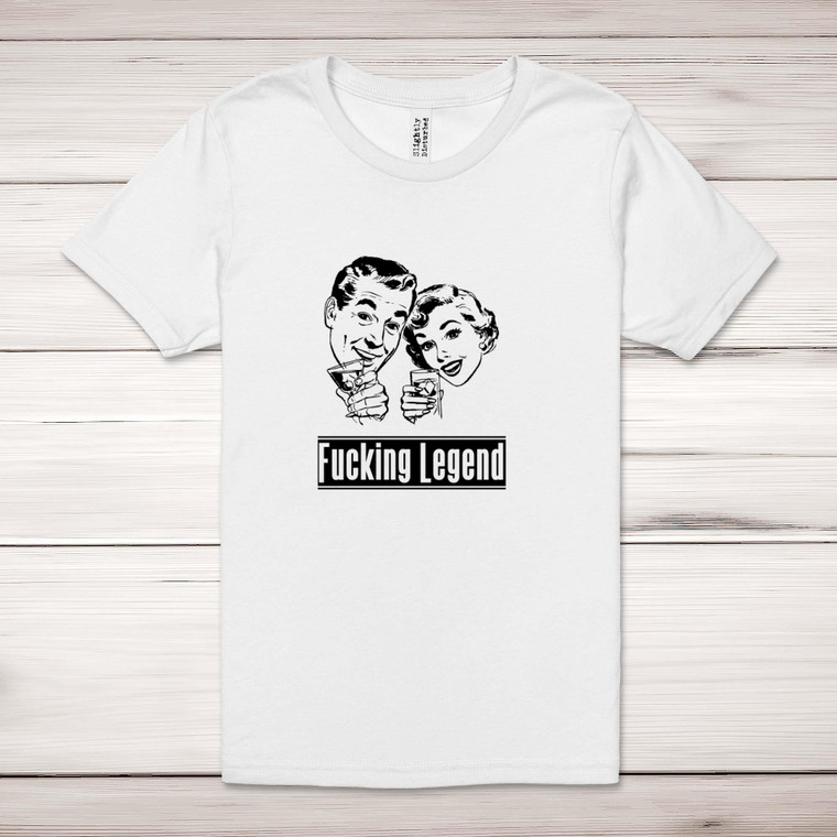 Fucking Legend - Rude Adult T-Shirts - Slightly Disturbed - Image 1 of 8