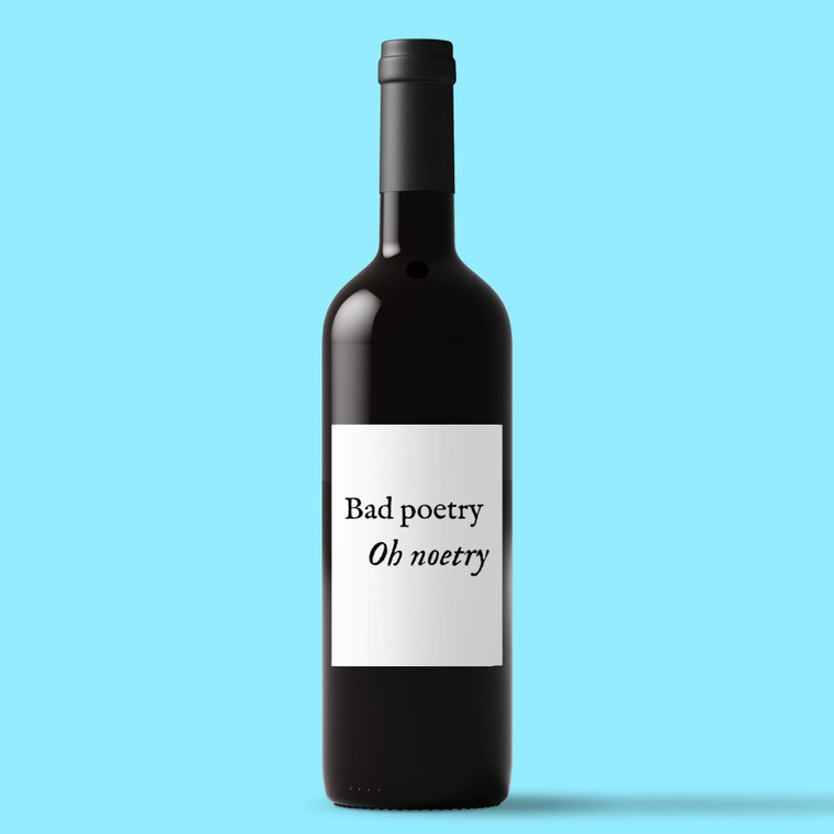 Bad Poetry Oh Noetry - Novelty Wine/Beer Labels - Slightly Disturbed - Image 1 of 1