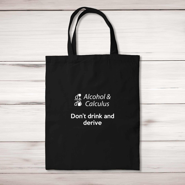 Alcohol And Calculus - Geeky Tote Bags - Slightly Disturbed