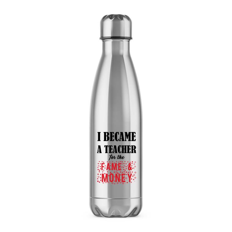 I Became A Teacher - Novelty Water Bottles - Slightly Disturbed - Image 1 of 6