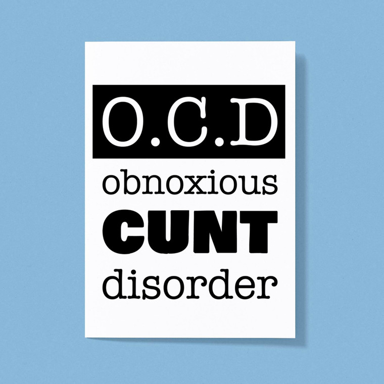 Obnoxious Cunt Disorder - Rude Greeting Cards - Slightly Disturbed - Image 1 of 1