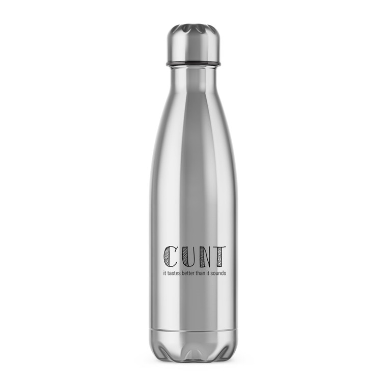 Cunt It Tastes Better - Rude Water Bottles - Slightly Disturbed - Image 1 of 6