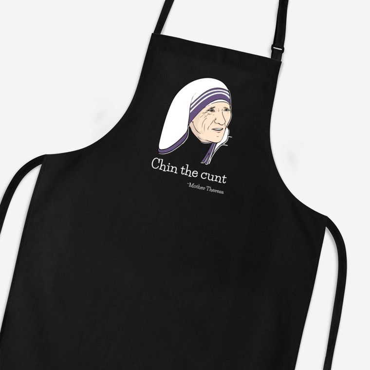 Chin The Cunt - Mother Theresa - Rude Aprons - Slightly Disturbed - Image 1 of 3