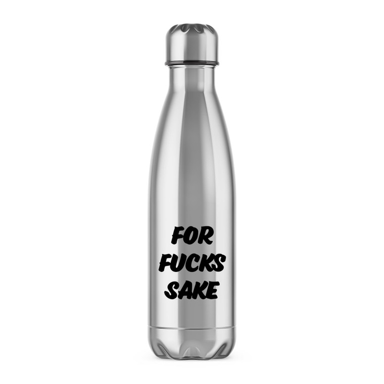 For Fucks Sake - Rude Water Bottles - Slightly Disturbed - Image 1 of 6