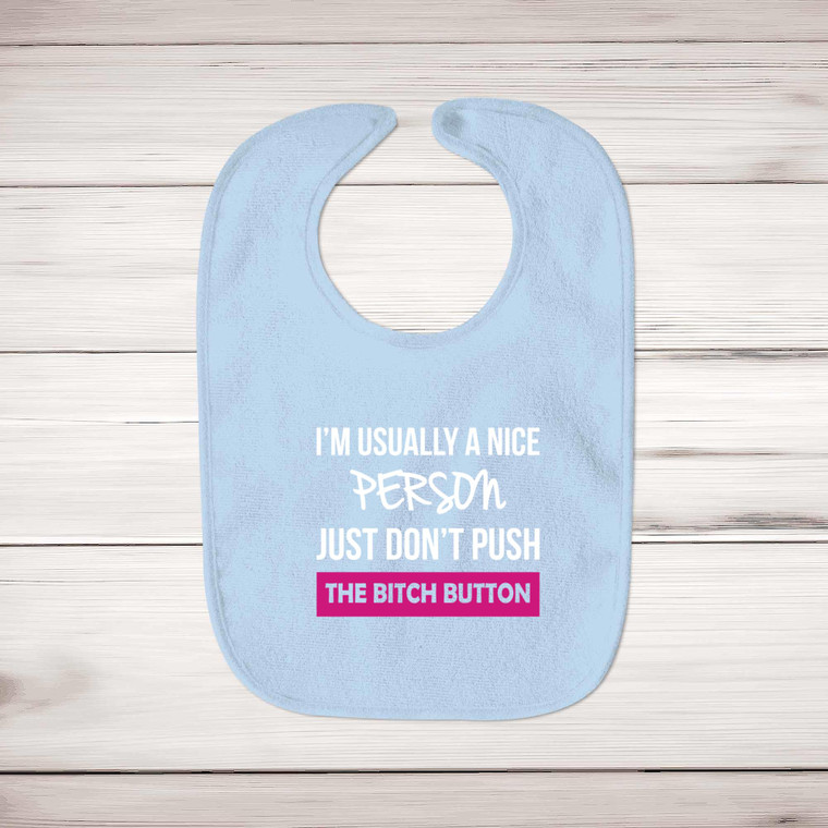 The Bitch Button - Rude Bibs - Slightly Disturbed - Image 3 of 4