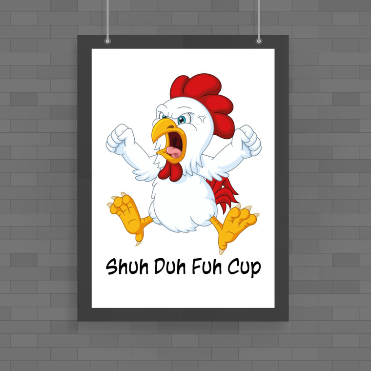 Shuh Duh Fuh Cup - Rude Posters - Slightly Disturbed - Image 1 of 1