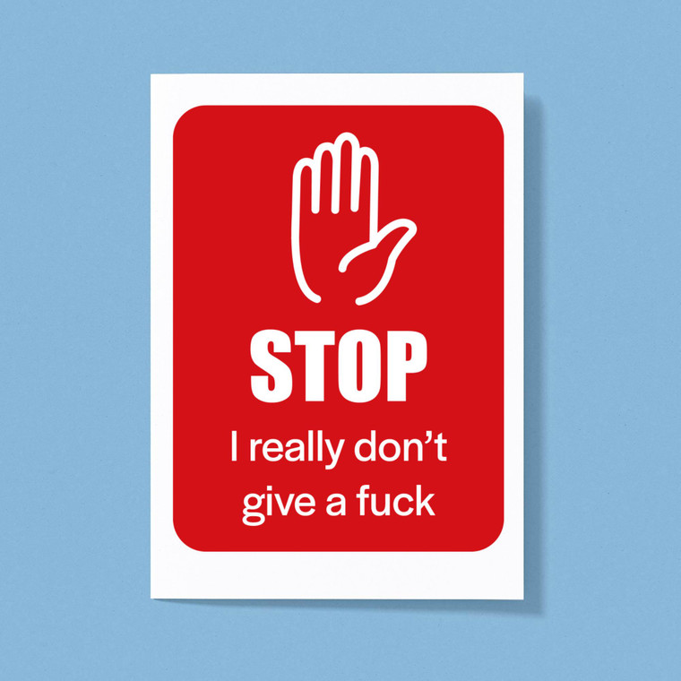 Stop - Rude Greeting Cards - Slightly Disturbed - Image 1 of 1