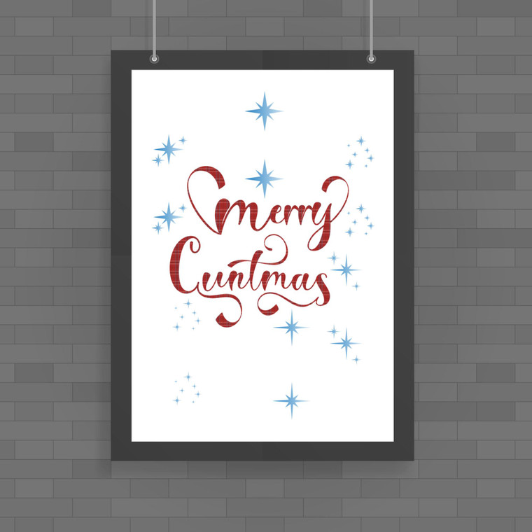Merry Cuntmas - Rude Posters - Slightly Disturbed - Image 1 of 1