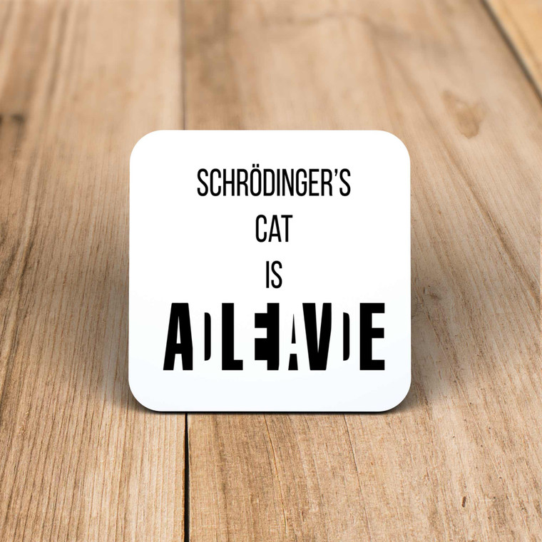 Schrodinger's Cat - Geeky Coaster - Slightly Disturbed - Image 1 of 1