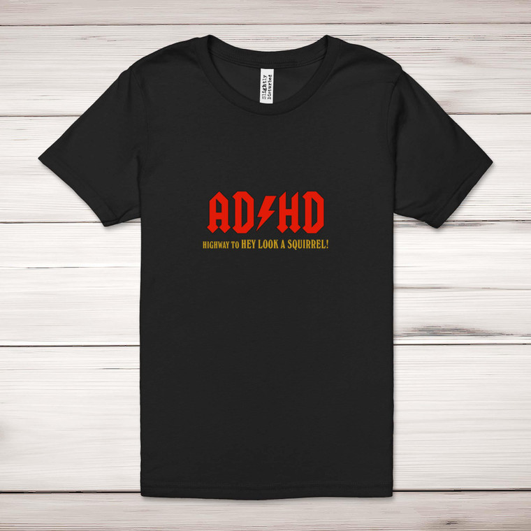 ADHD - Rude Adult T-Shirts - Slightly Disturbed - Image 1 of 7