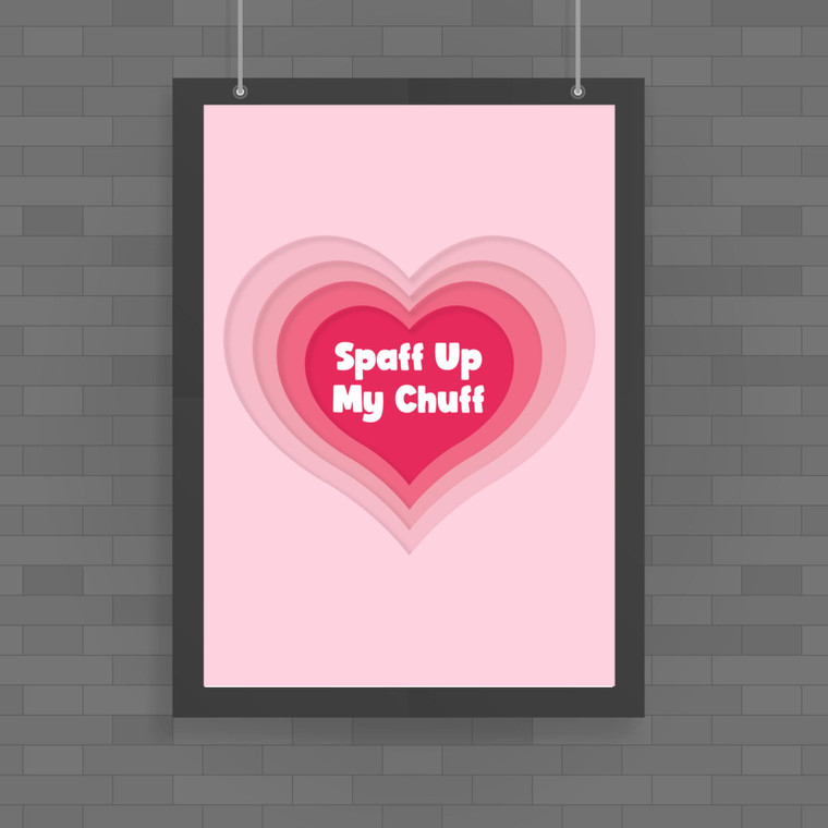 Spaff Up My - Rude Posters - Slightly Disturbed - Image 1 of 2