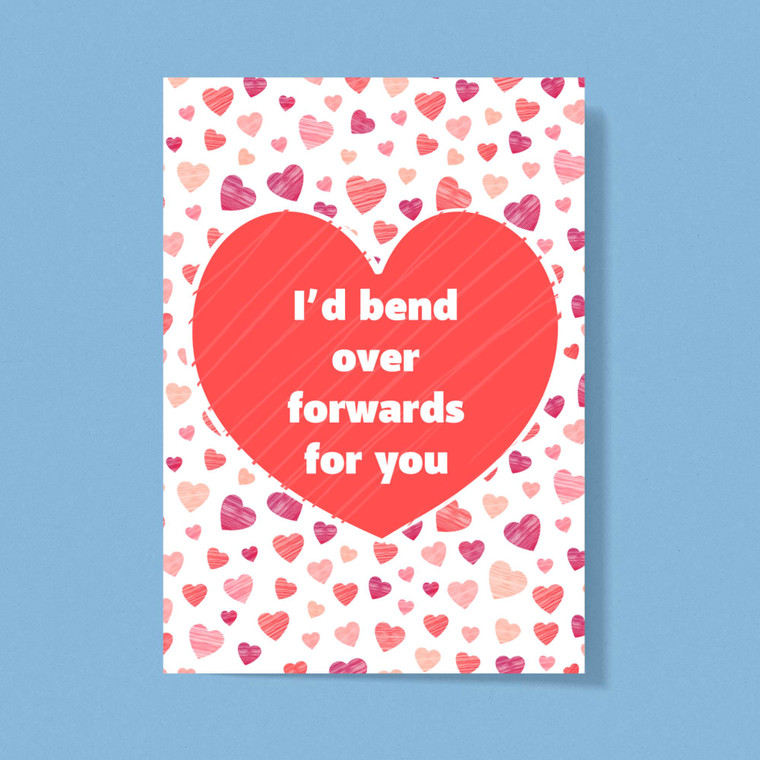 Bend Over Forwards - Rude Greeting Cards - Slightly Disturbed - Image 1 of 1
