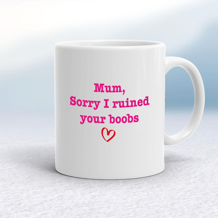 Ruined Your Boobs - Rude Mugs - Slightly Disturbed - Image 1 of 18