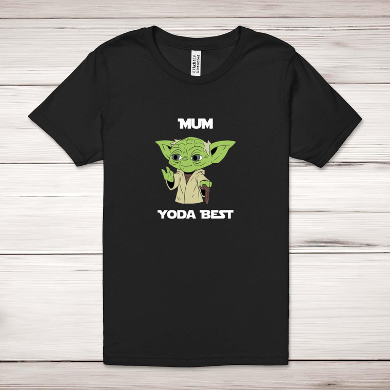 Mum Yoda Best - Geeky Adult T-Shirts - Slightly Disturbed - Image 1 of 10