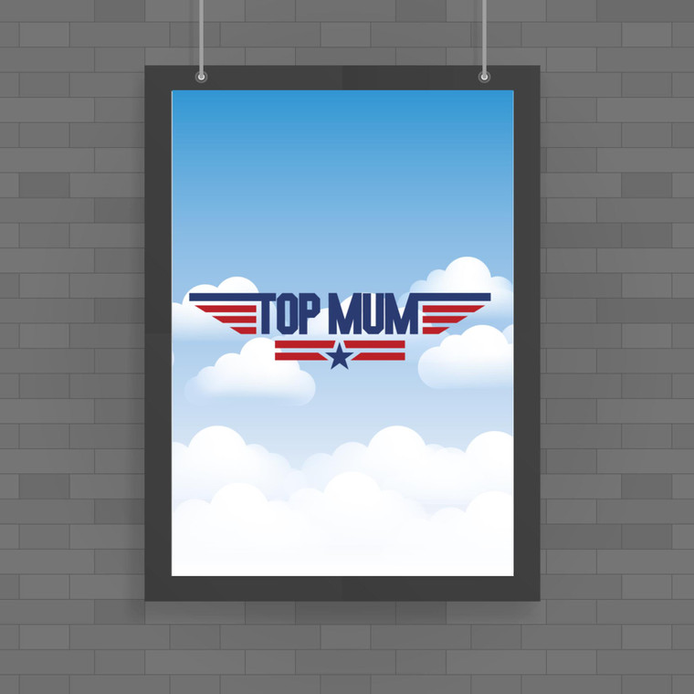 Top Mum - Novelty Posters - Slightly Disturbed - Image 1 of 1