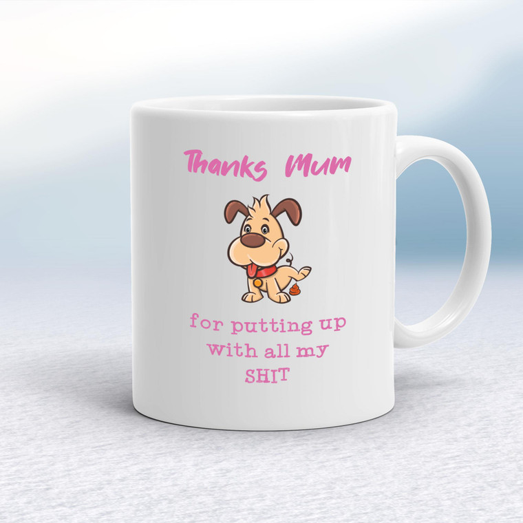 Thanks Mum - All My Shit - Rude Mugs - Slightly Disturbed - Image 1 of 18