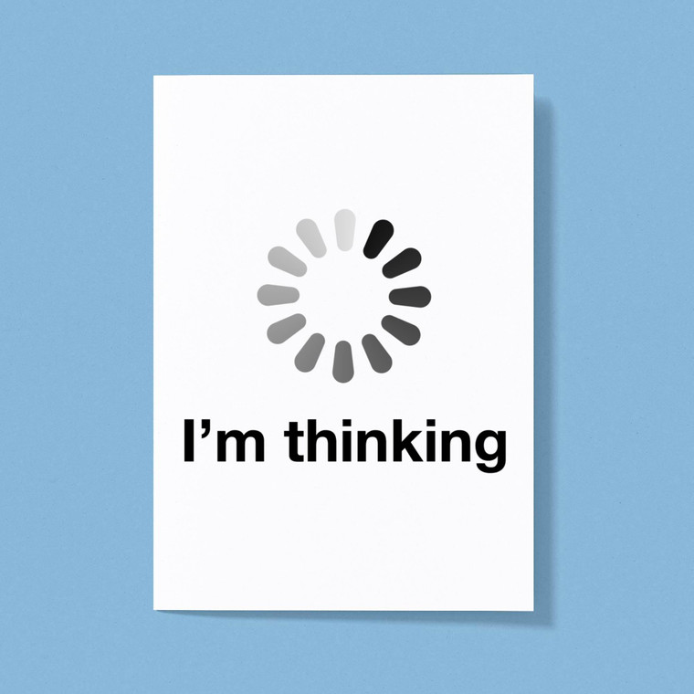 I'm Thinking - Novelty Greeting Cards - Slightly Disturbed - Image 1 of 1