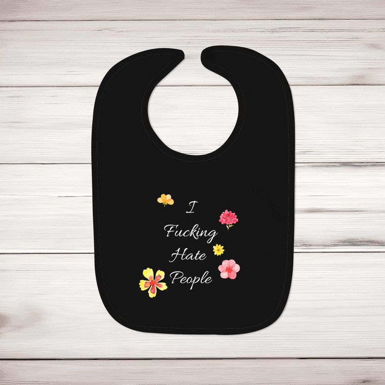 I Fucking Hate People - Rude Bibs - Slightly Disturbed - Image 2 of 4