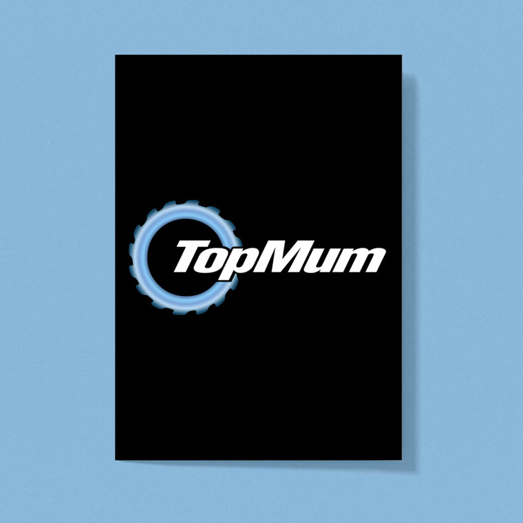 Top Gear Mum - Novelty Greeting Cards - Slightly Disturbed - Image 1 of 1