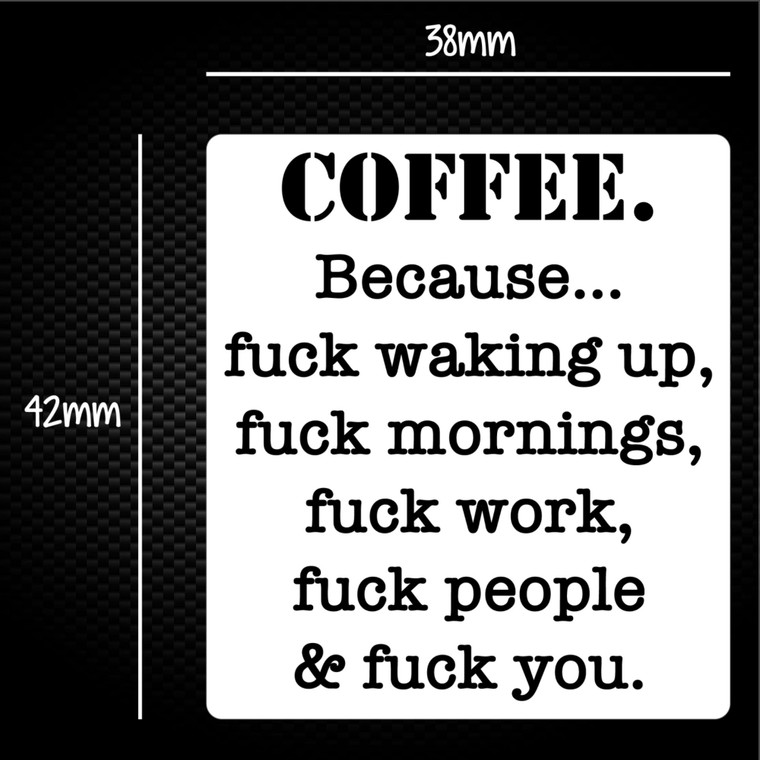 Coffee Because - Rude Sticker Packs - Slightly Disturbed - Image 1 of 1