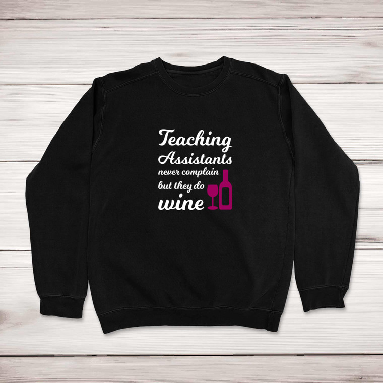 Teaching Assistants - Novelty Sweatshirts - Slightly Disturbed - Image 1 of 1