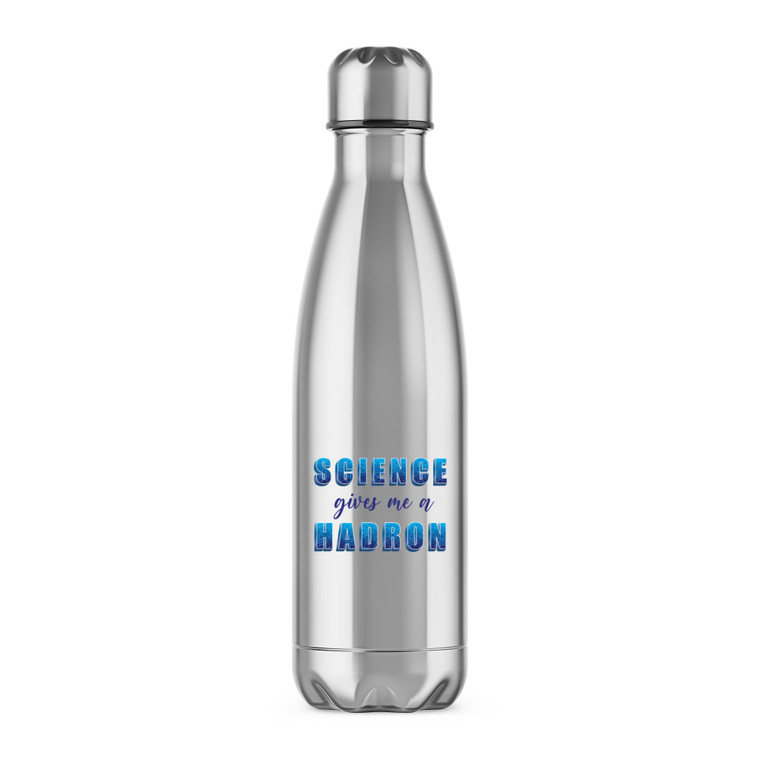 Science Gives Me A Hadron - Geeky Water Bottles - Slightly Disturbed - Image 1 of 6
