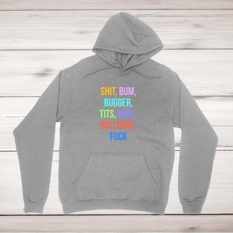 Shit Bum Bugger - Rude Hoodies - Slightly Disturbed - Image 1 of 1