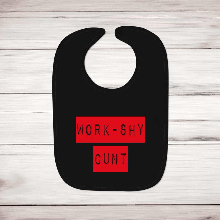 Work Shy Cunt - Rude Bibs - Slightly Disturbed - Image 2 of 4