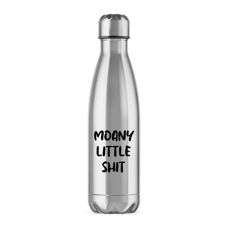 Moany Little Shit - Rude Water Bottles - Slightly Disturbed - Image 1 of 6