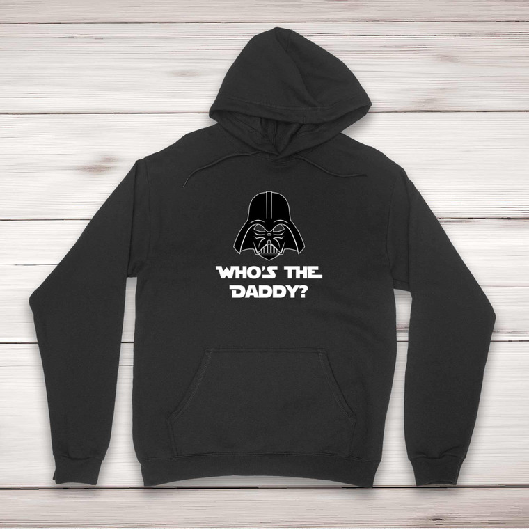 Who's The Daddy - Geeky Hoodies - Slightly Disturbed - Image 1 of 2