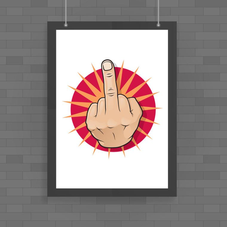 Up Yours - Rude Posters - Slightly Disturbed - Image 1 of 1