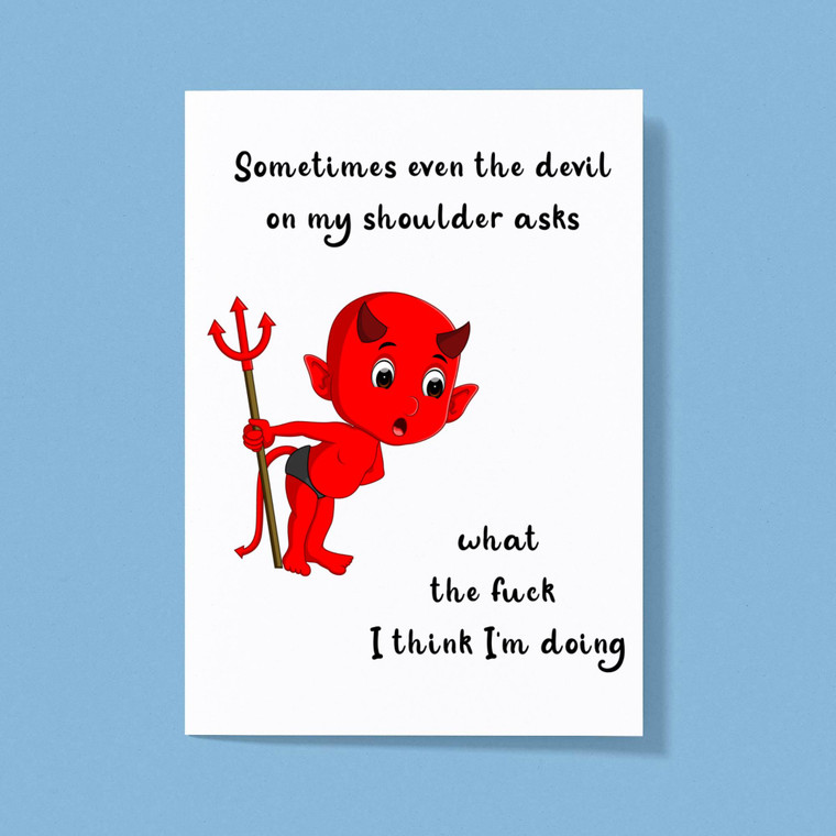 Devil On My Shoulder - Rude Greeting Cards - Slightly Disturbed - Image 1 of 1