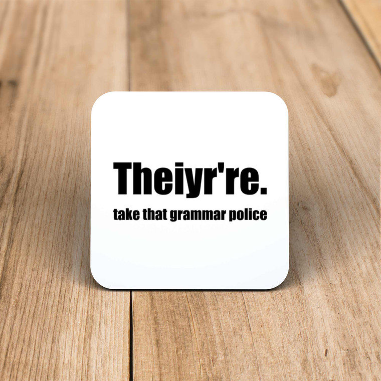 Grammar Police - Novelty Coaster - Slightly Disturbed - Image 1 of 1