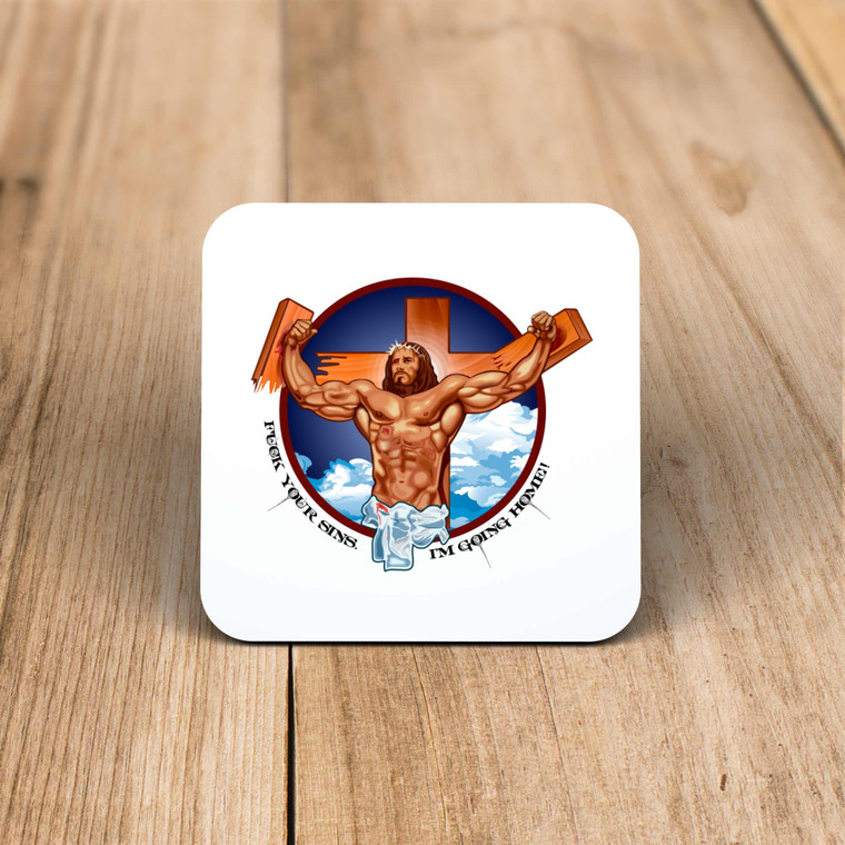 Fuck Your Sins - Rude Coaster - Slightly Disturbed - Image 1 of 1