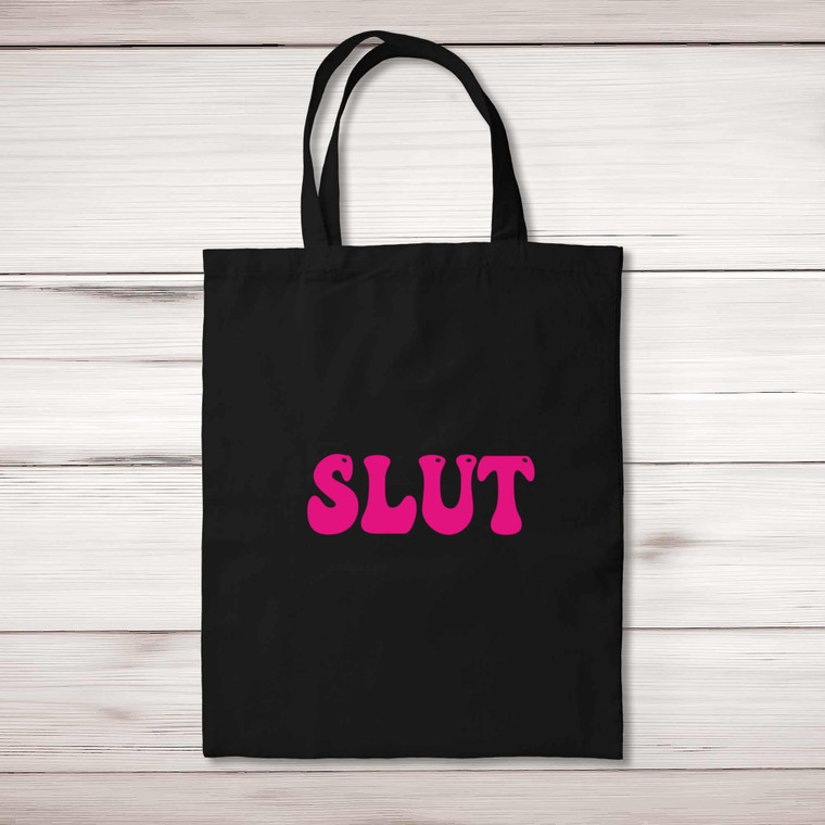 Pink Slut - Rude Tote Bags - Slightly Disturbed - Image 1 of 4
