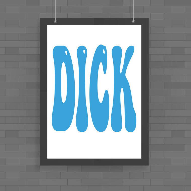 Blue Dick - Rude Posters - Slightly Disturbed - Image 1 of 1