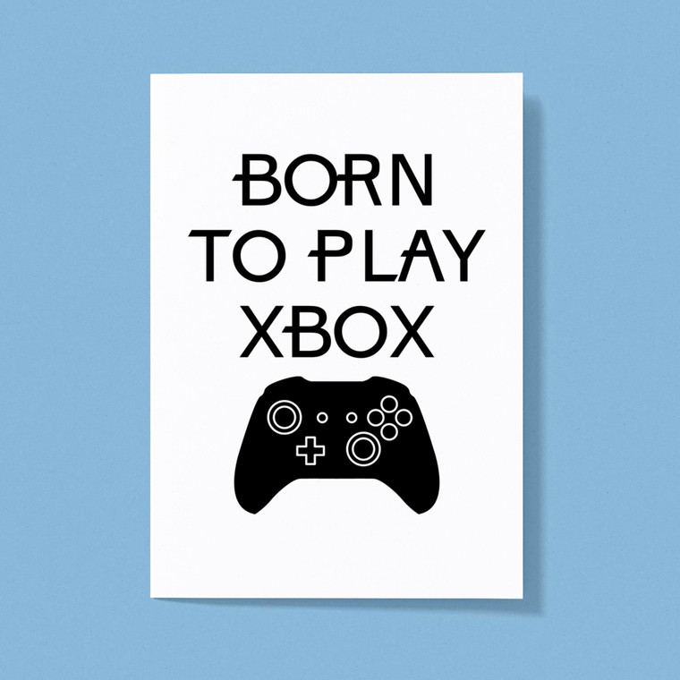 Born to Play Xbox - Novelty Greeting Cards - Slightly Disturbed - Image 1 of 1