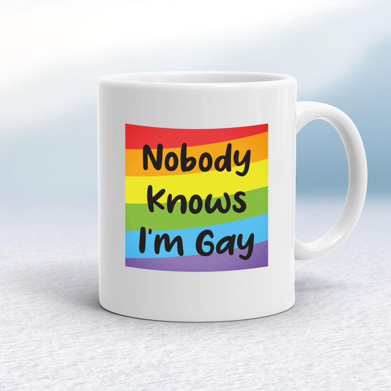 Nobody Knows I'm Gay - Rude Mugs - Slightly Disturbed - Image 1 of 20