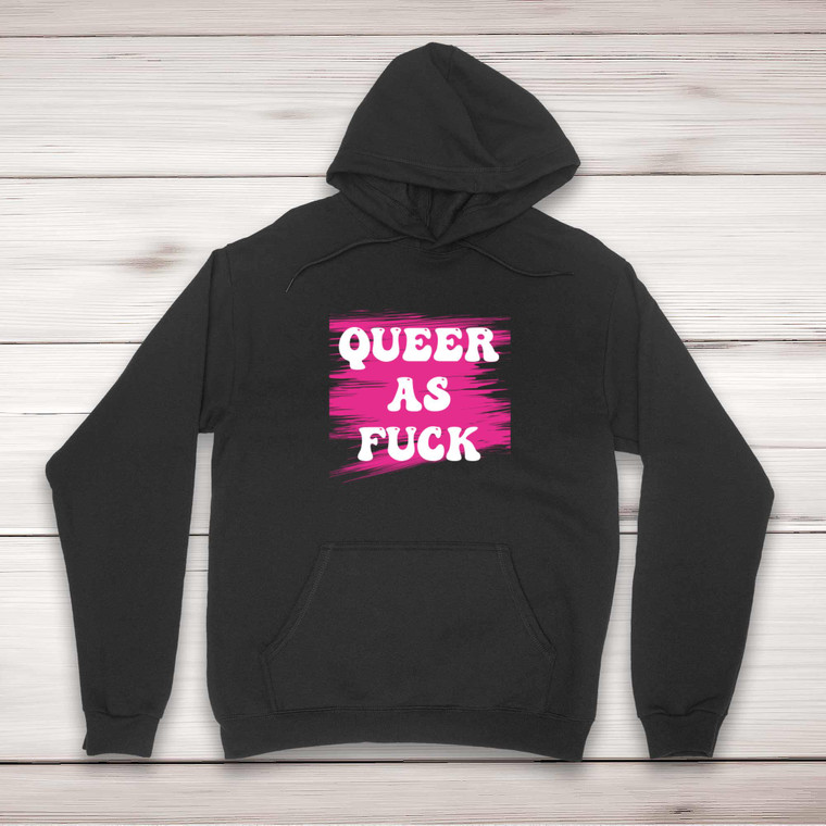 Queer As Fuck - Rude Hoodies - Slightly Disturbed - Image 1 of 2