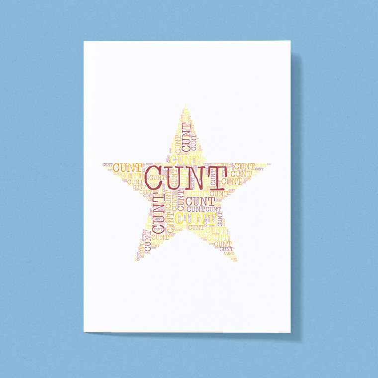 Cunt Star - Rude Greeting Cards - Slightly Disturbed - Image 1 of 1