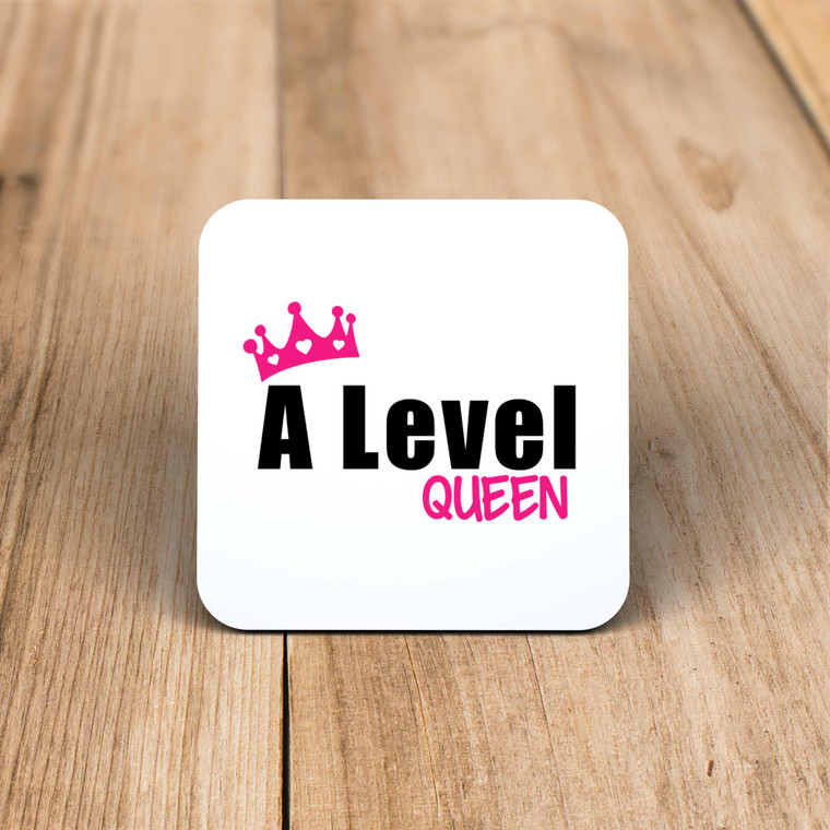 A Level King or Queen - Novelty Coaster - Slightly Disturbed - Image 1 of 2