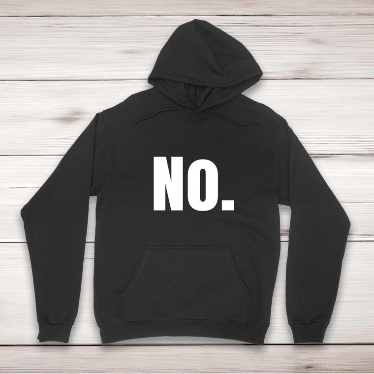 No - Novelty Hoodies - Slightly Disturbed - Image 1 of 2