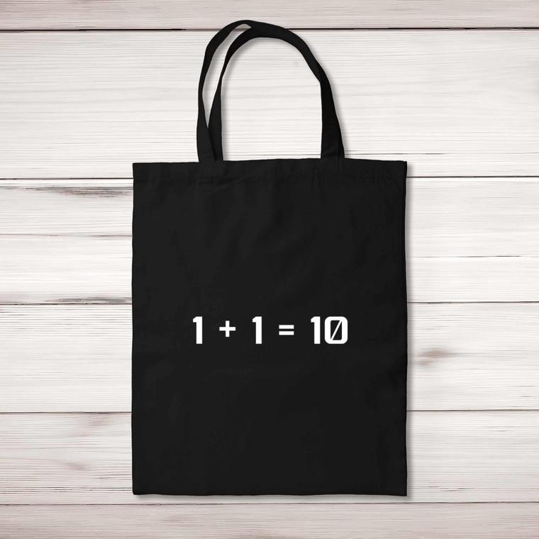 1+1 - Geeky Tote Bags - Slightly Disturbed - Image 1 of 5