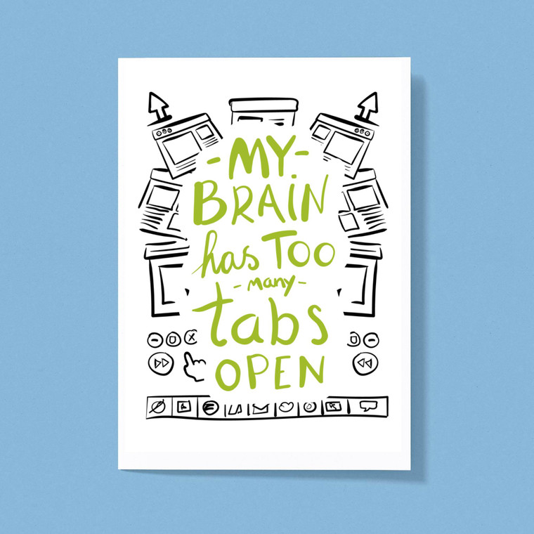 Too Many Tabs - Novelty Greeting Cards - Slightly Disturbed - Image 1 of 1