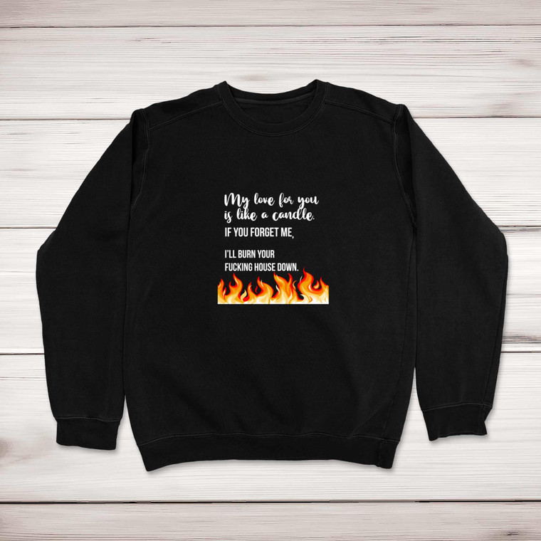 My Love For You - Rude Sweatshirts - Slightly Disturbed - Image 1 of 2