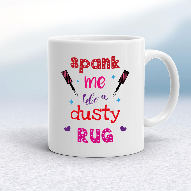 Spank Me - Rude Mugs - Slightly Disturbed - Image 1 of 16