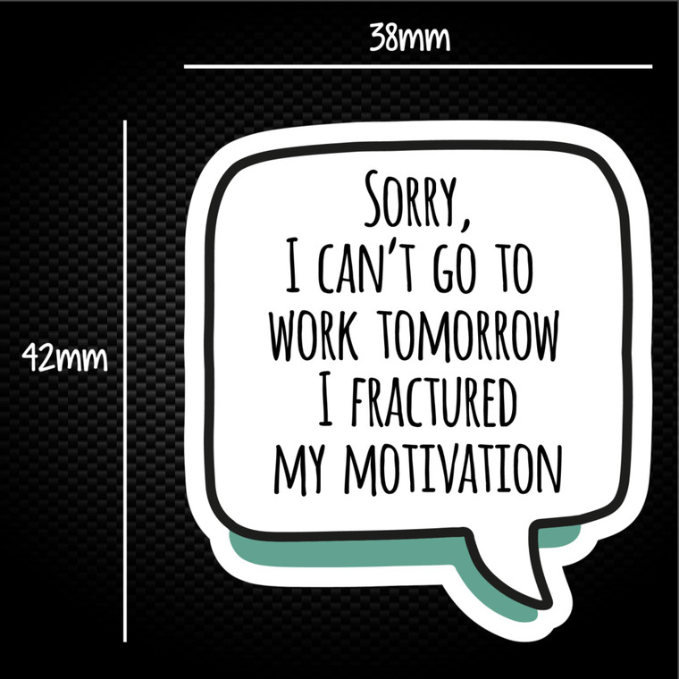 Fractured My Motivation - Novelty Sticker Packs - Slightly Disturbed - Image 1 of 1