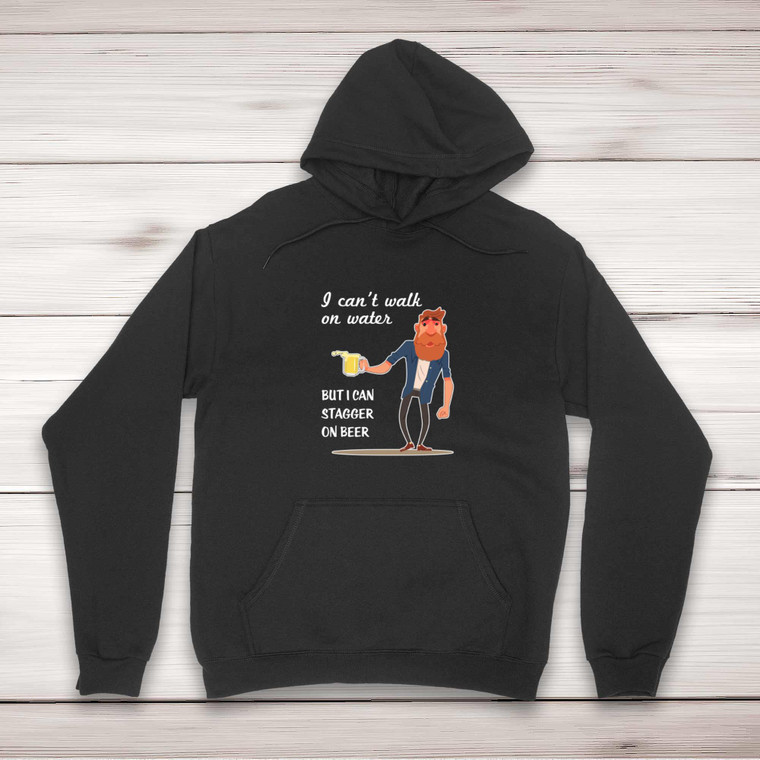 Stagger On Beer - Novelty Hoodies - Slightly Disturbed - Image 1 of 2