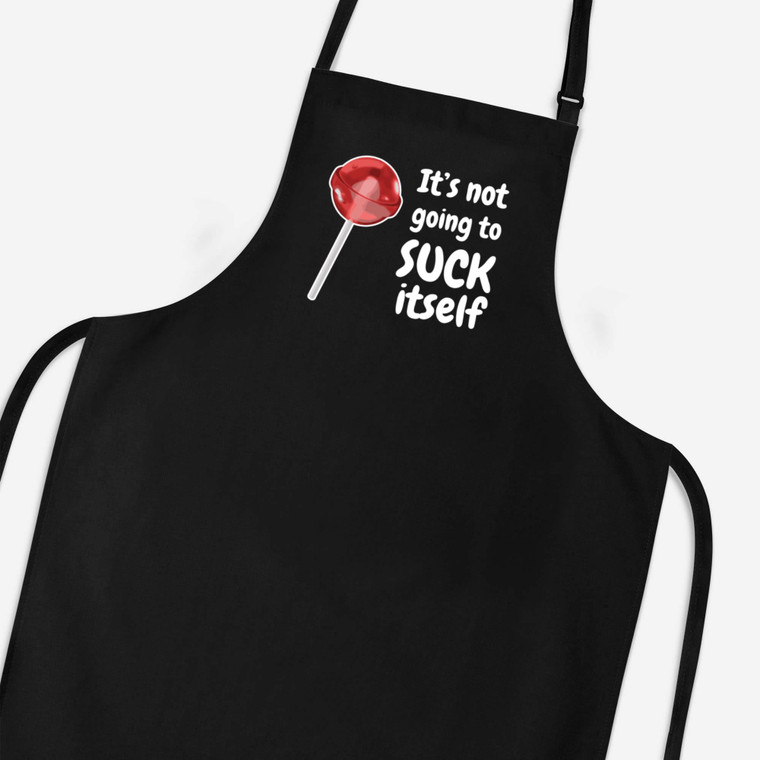 Not Going To Suck-Lick Itself - Rude Aprons - Slightly Disturbed - Image 1 of 6
