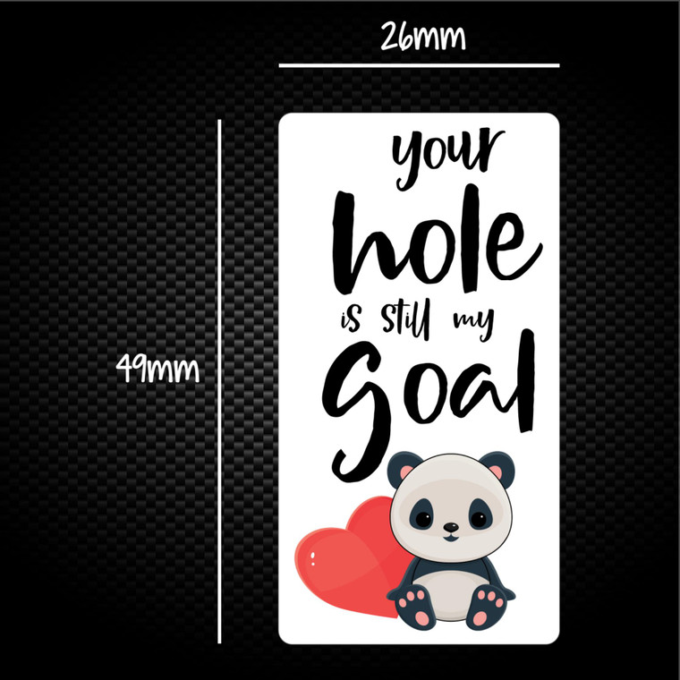Your Hole Is Still My Goal - Rude Sticker Packs - Slightly Disturbed - Image 1 of 1